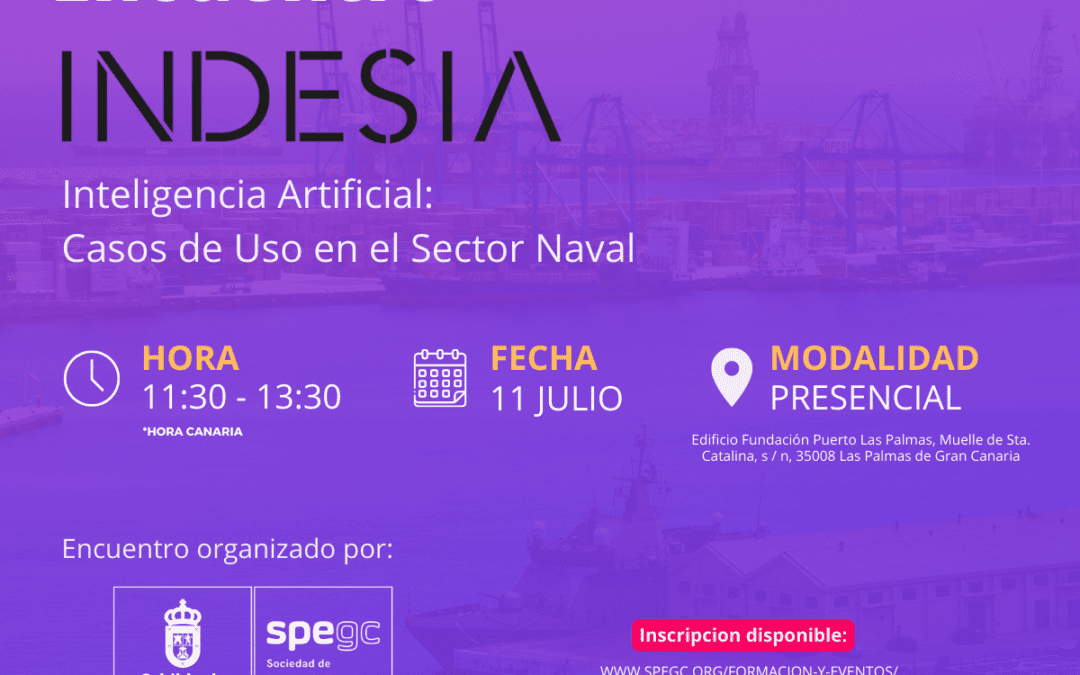 Descubre la revolución de la Inteligencia Artificial en el sector naval: Encuentro de IndesIA en Canarias.