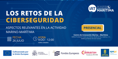 Los retos de la ciberseguridad: Aspectos relevantes en la actividad Marino-Marítima
